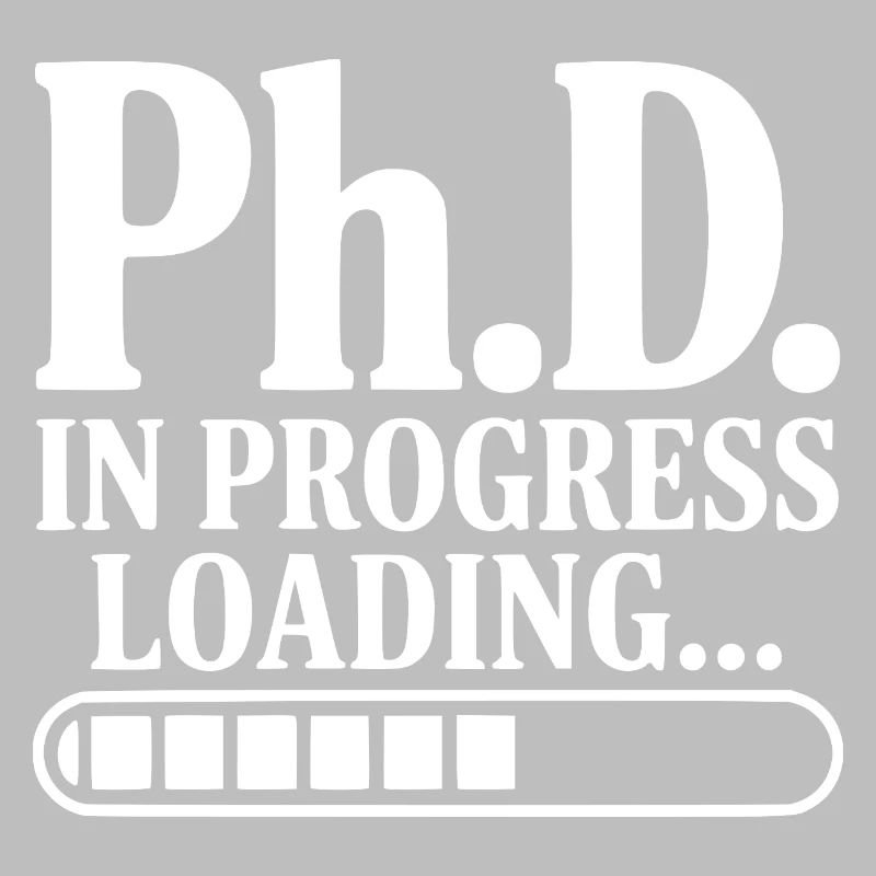 Ph.D. In Progress Loading...