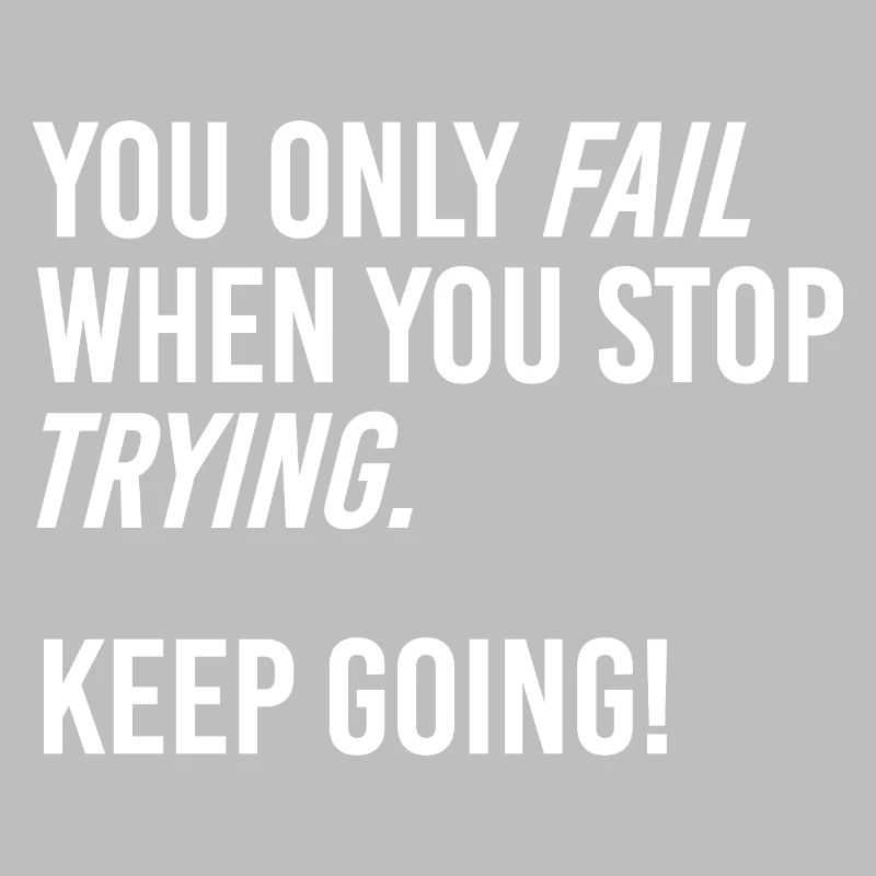 Keep going
