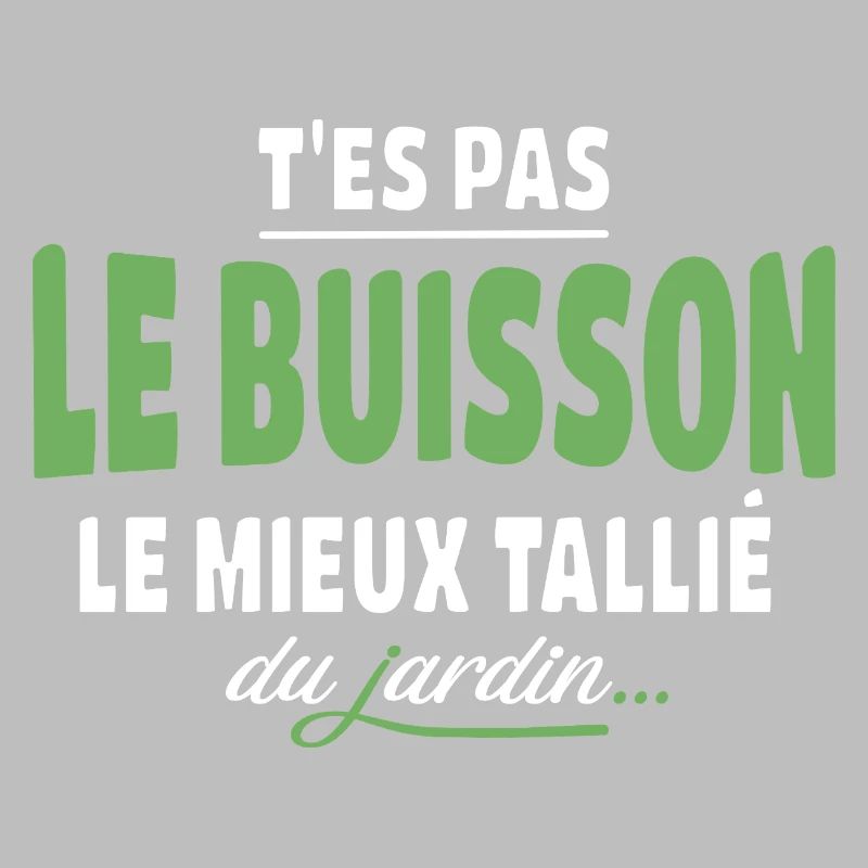 T'es pas le buisson le mieux taillé – expression
