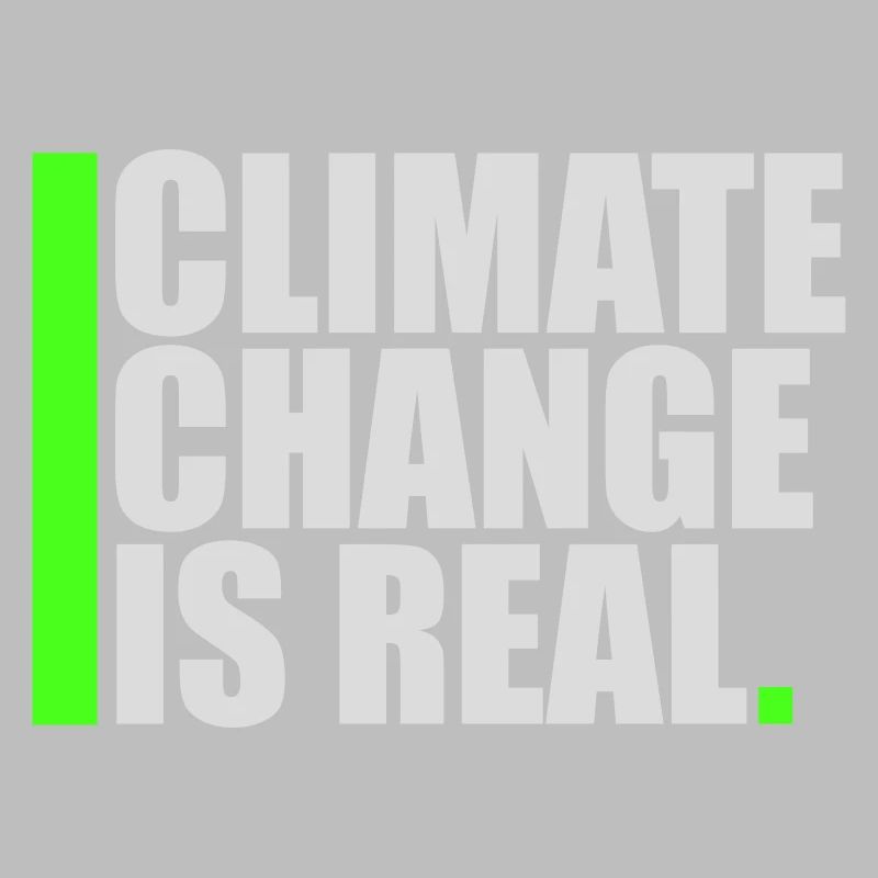 Climate Change Is Real Climate Change Science
