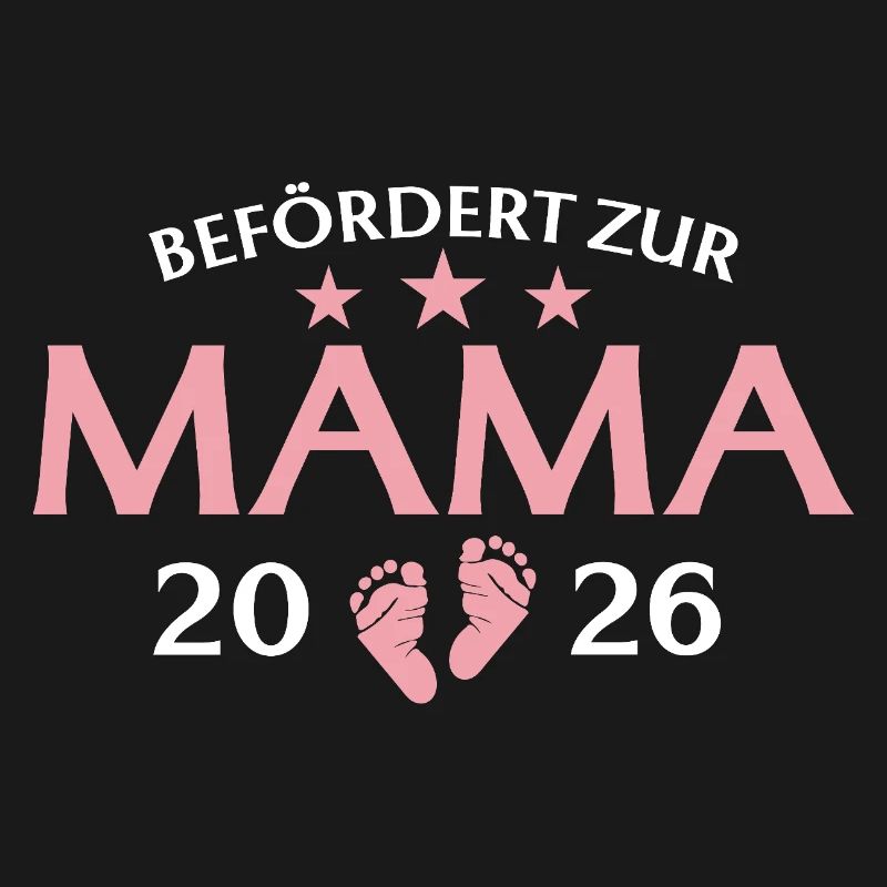 Mutter 2026 Befördert zur Mama