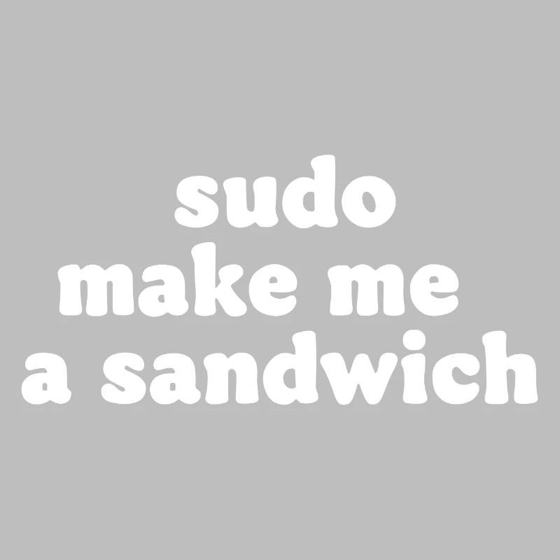 Sudo Commando Meme Sandwich