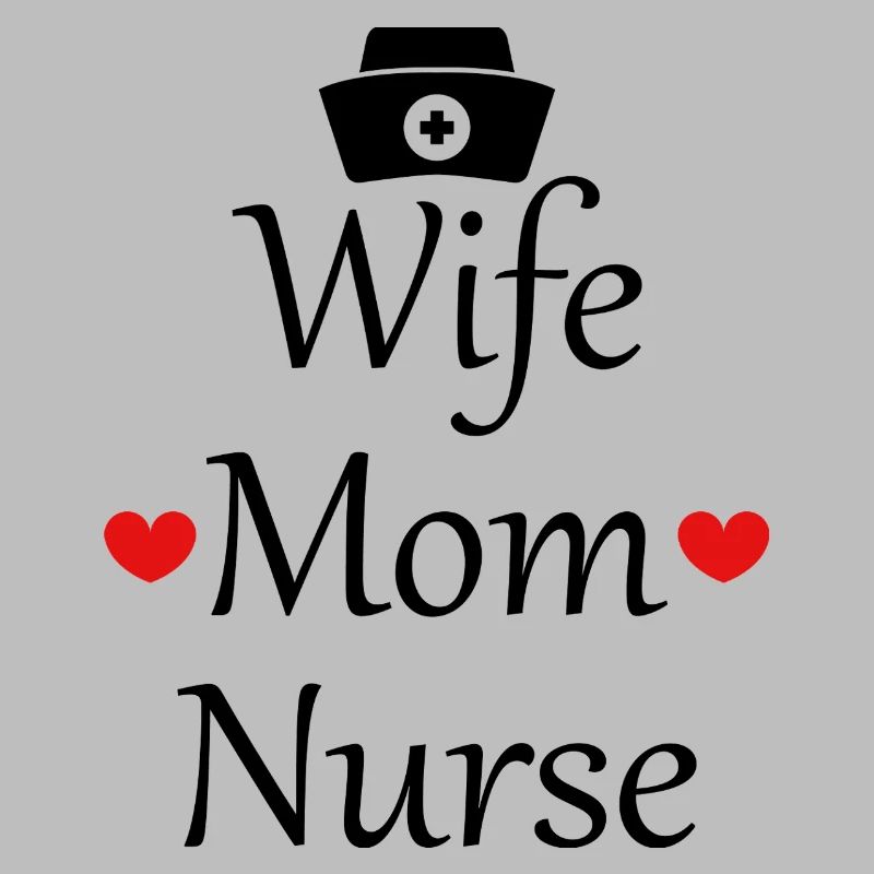 Ehefrau, Mutter, Krankenschwester