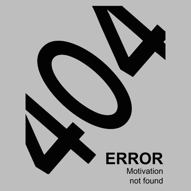 404 Error Motivation not found Lustiger IT Spruch