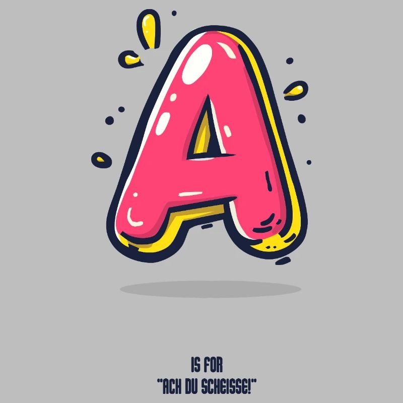 A is for ....