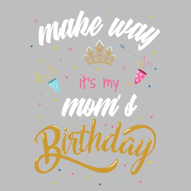 Make Way C’est l’anniversaire de maman
