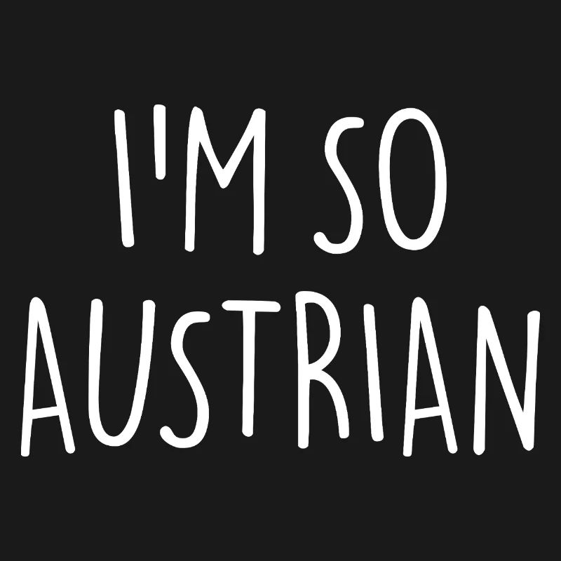 I'M SO AUSTRIAN Austria