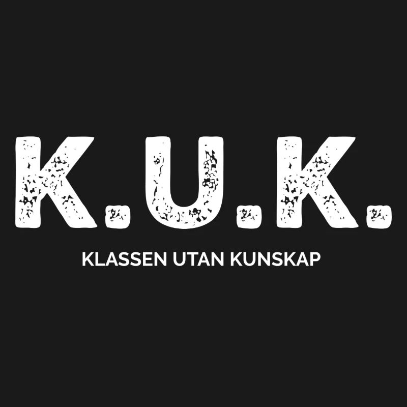Class Shirts K.U.K. The Class Without Knowledge