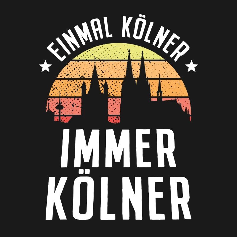 Köln Einmal Kölner Immer Kölner Karneval Kölsch