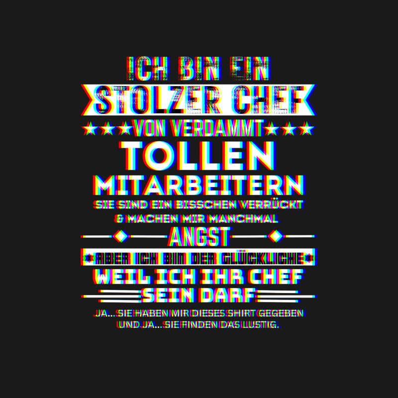 ich bin ein stolzer chef tolle mitarbeiter trippy
