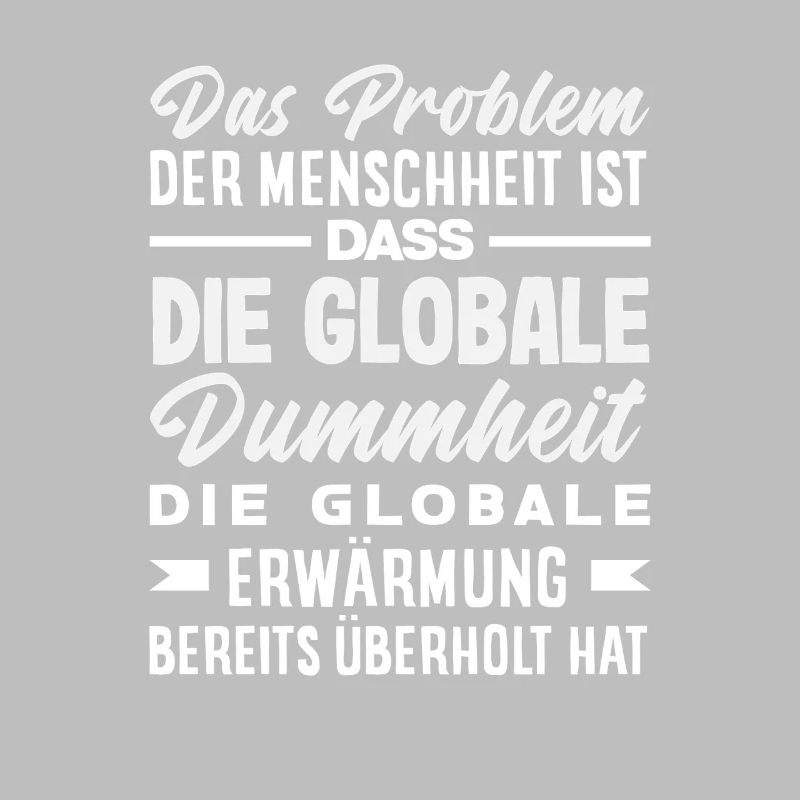 Global stupidity beats warming