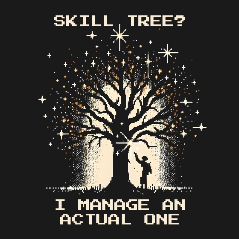 Skill tree? I manage real trees | Forest