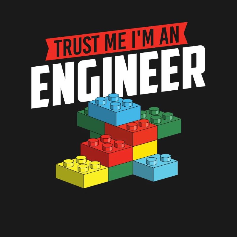 Glaub mir, ich bin ein Ingenieur Brick Builder Block Build