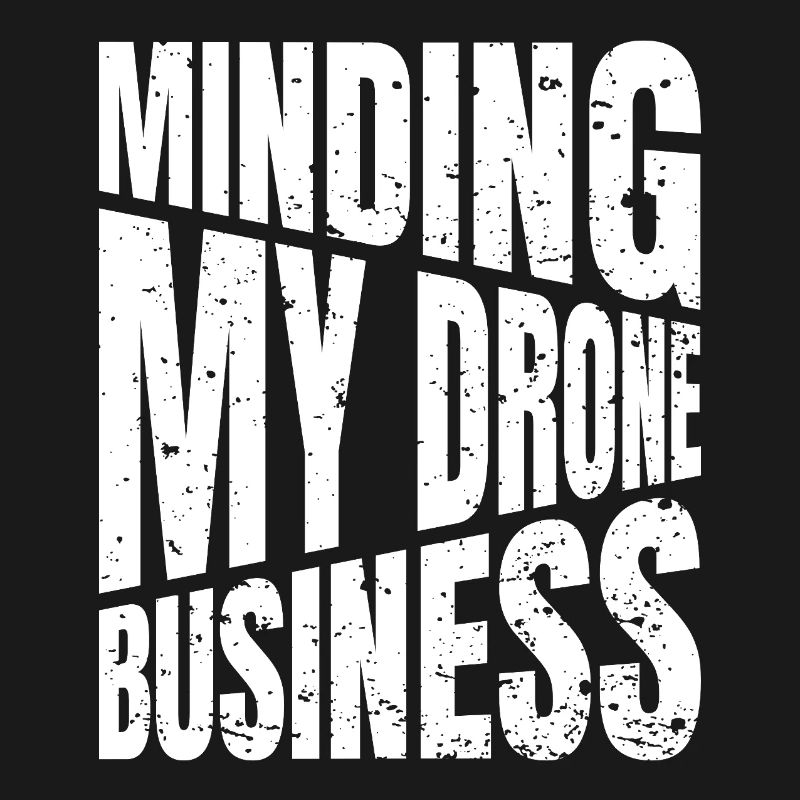 I've had enough, I'm going to fly a drone