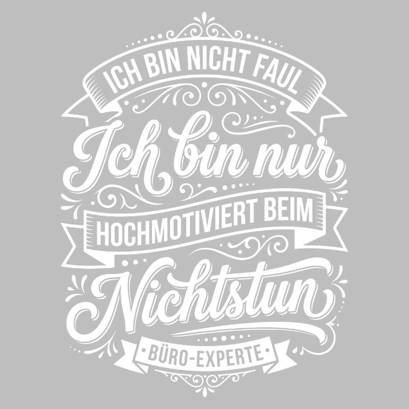 Highly motivated when doing nothing