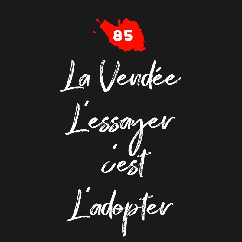 La Vendée 85 L'essayer c'est adopter