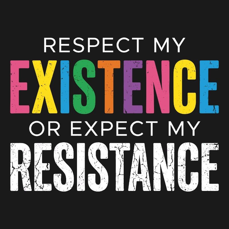 Pride Month LGBT – Respektiere meine Existenz oder erwarte meine Existenz