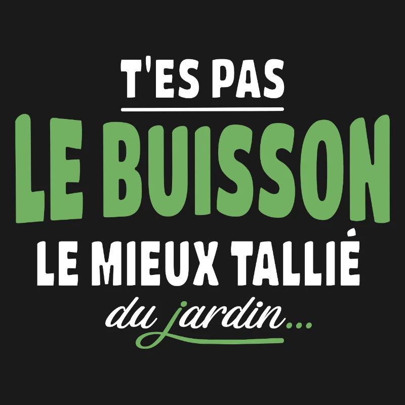 T'es pas le buisson le mieux taillé – expression