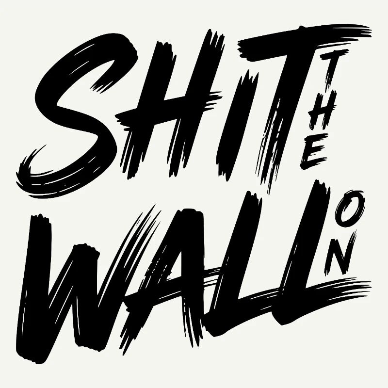 Arrête le mur