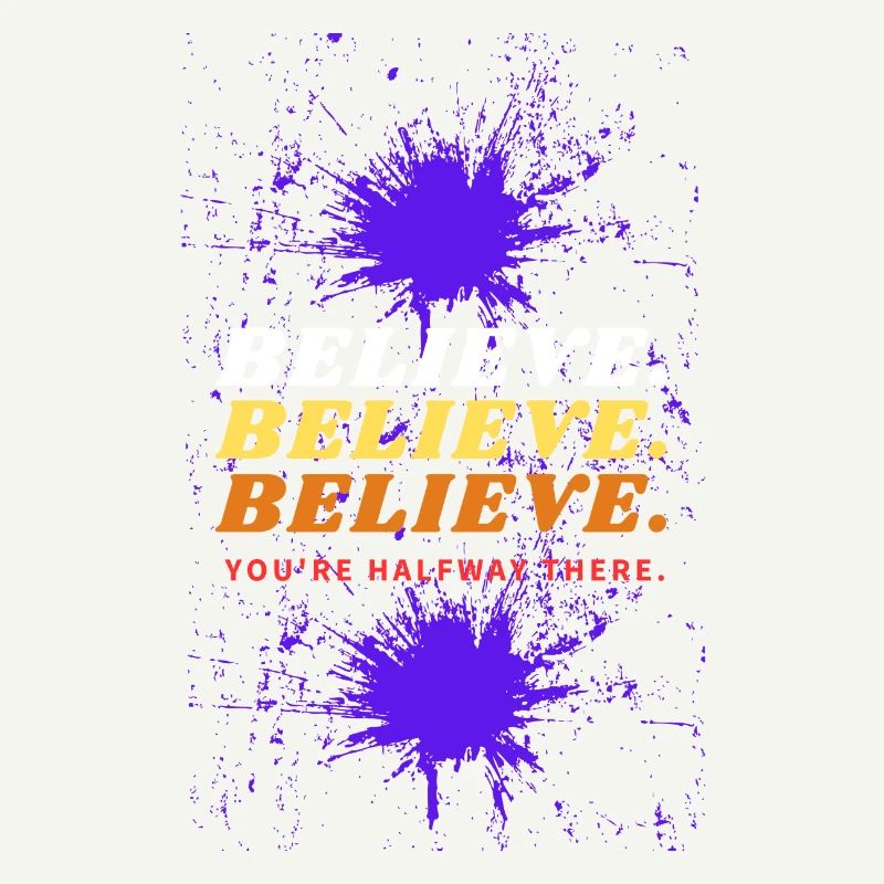 Believe Halfway There Splash
