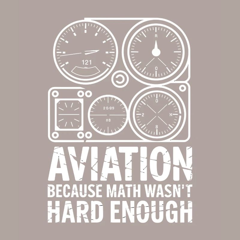 L’aviation parce que les maths n’étaient pas assez difficiles Plus drôle