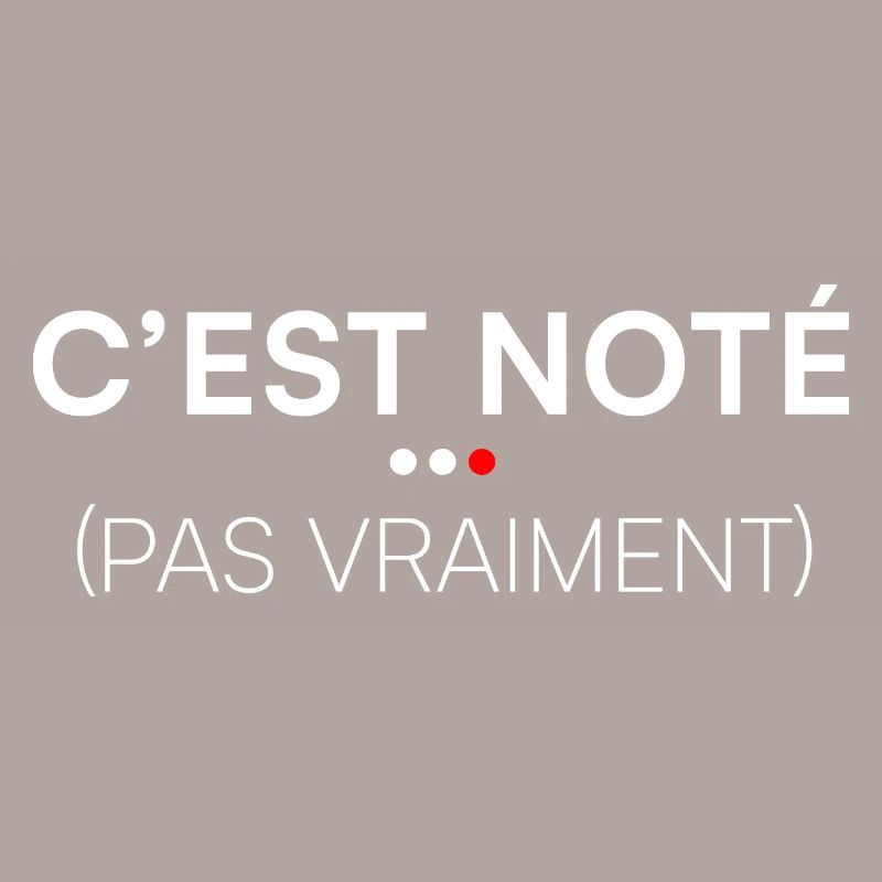 C’est noté pas vraiment humour bureau