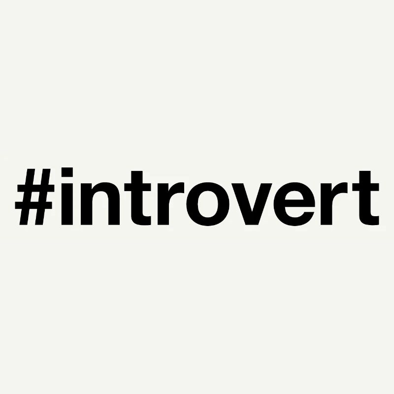 INTROVERT Hashtag