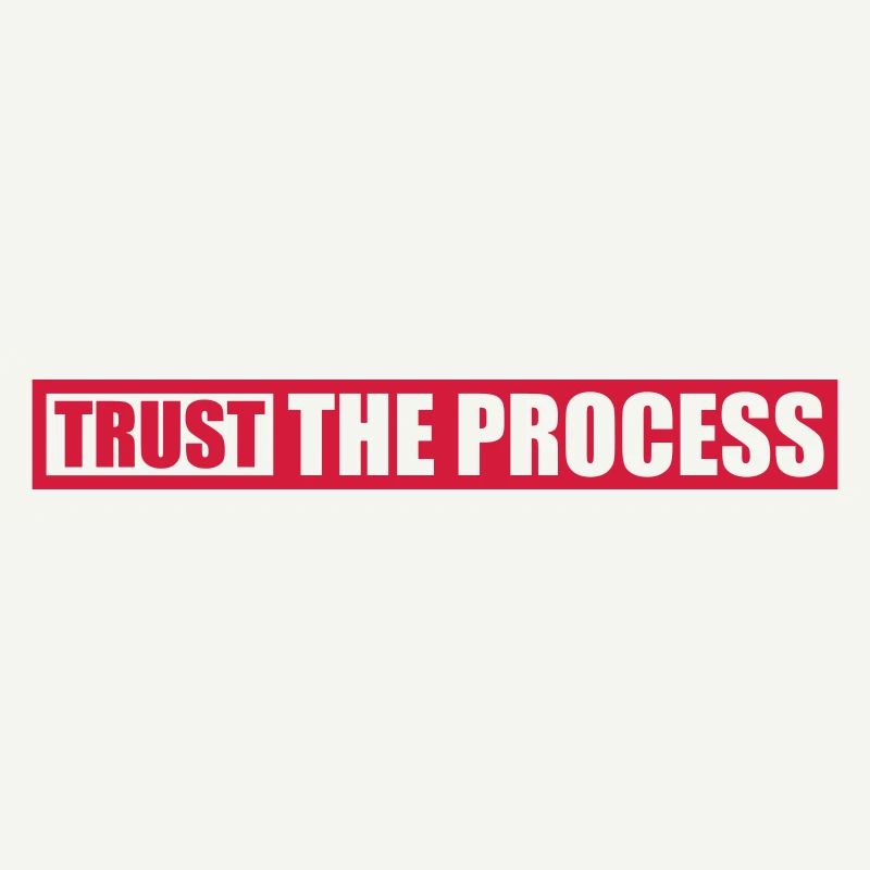 faire confiance au processus Devis