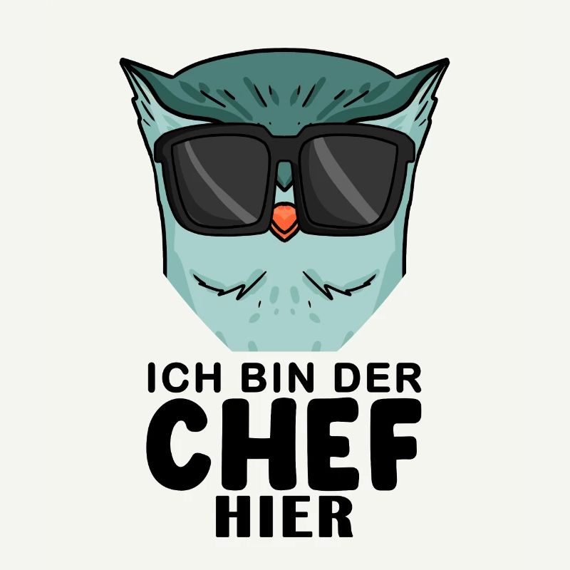 Chef Spruch mit Eule Motiv
