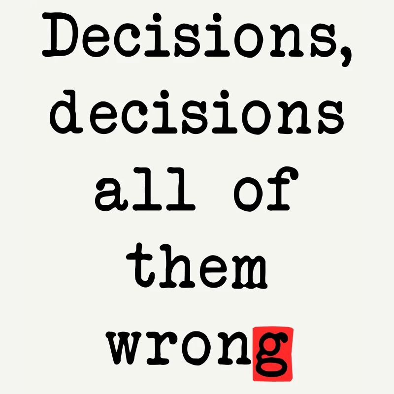 Wrong Decisions Club