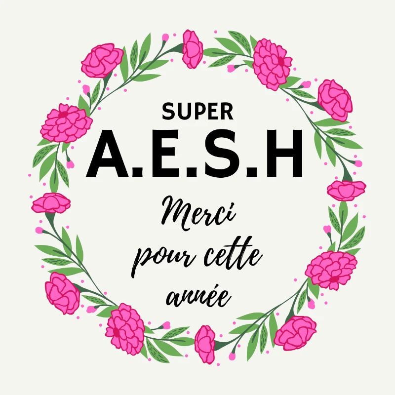 super AESH A.E.S.H. Merci pour cette année fleurs