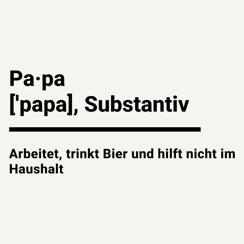 Papa Geschenk Elternzeit witzig duden