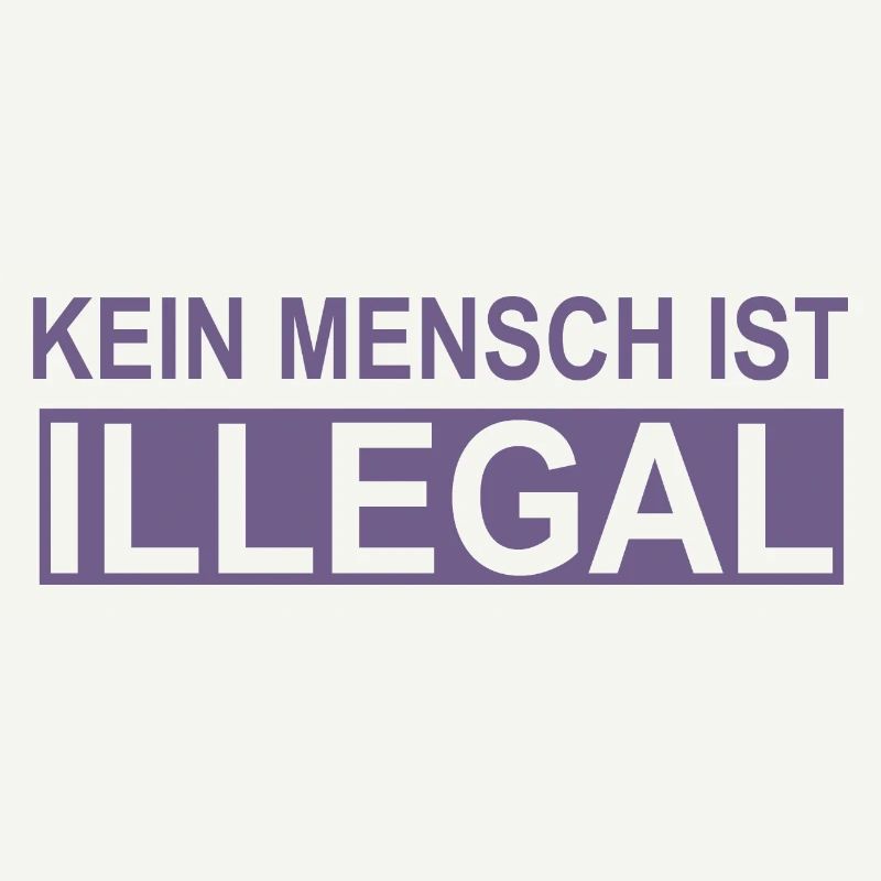 No human being is illegal