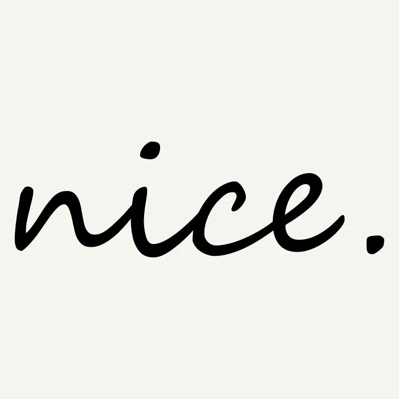 nice