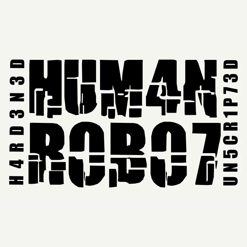 hardened human robot unscripted