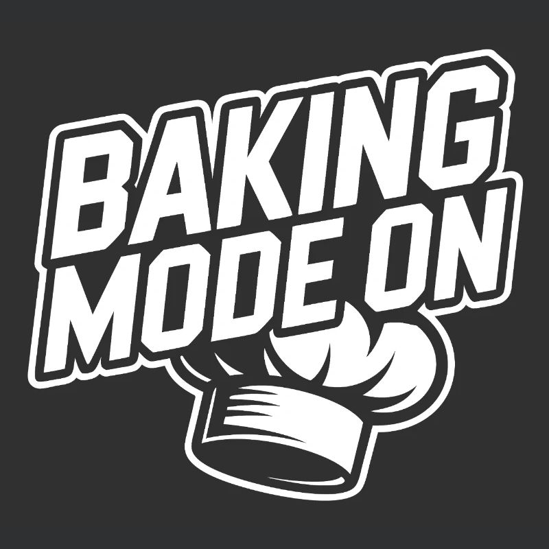 Baking Mode Active – Baker Style