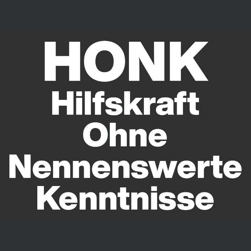 HONK AUXILIARY ILL WITHOUT NERWERT KNOWLEDGE. SARCASM
