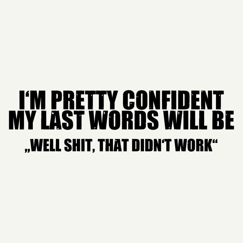 Last Words - Brain Teasers, Funny Quotes, Satire