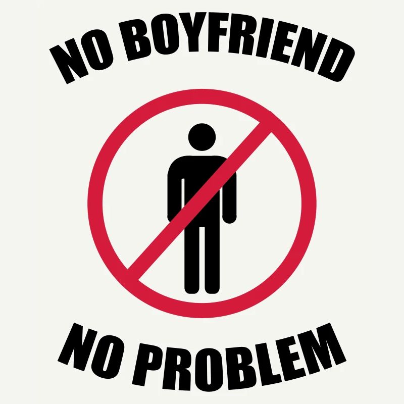 no_boyfriend_no_problem