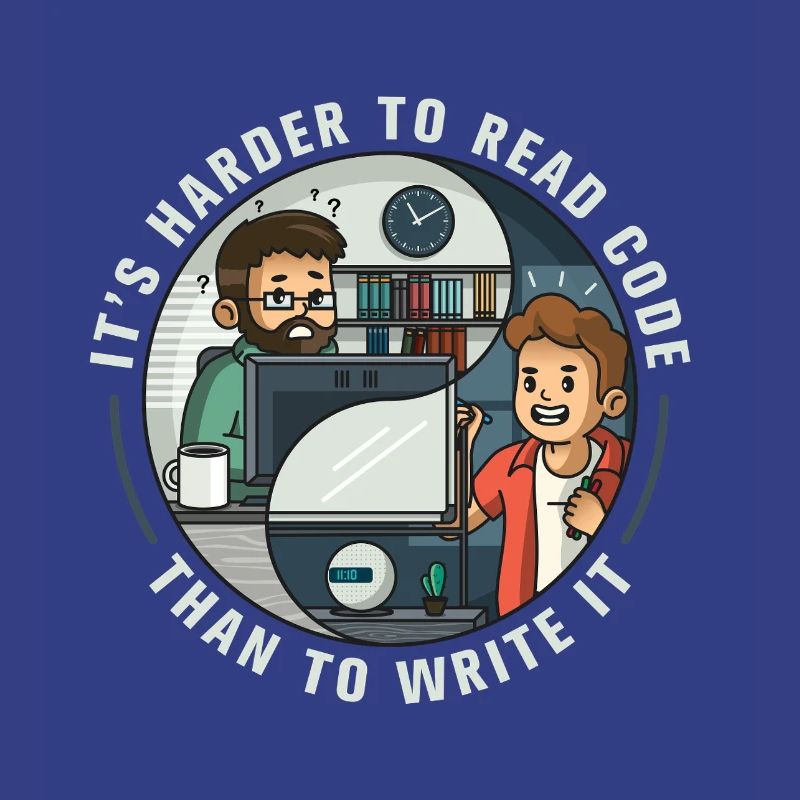 It's harder to read code than to write it
