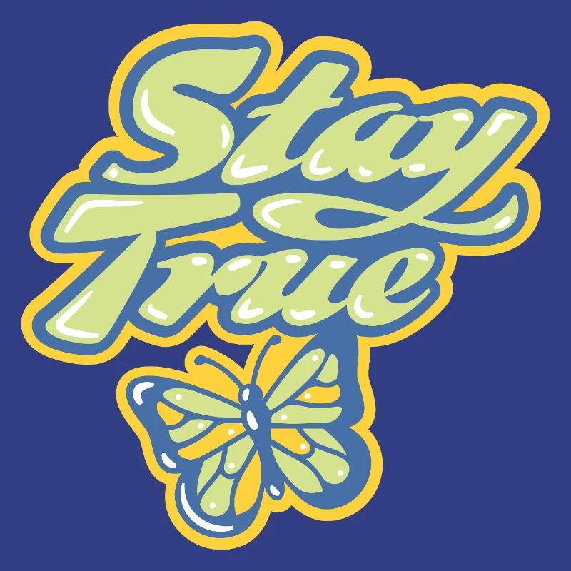 Stay True – Pastel lettering