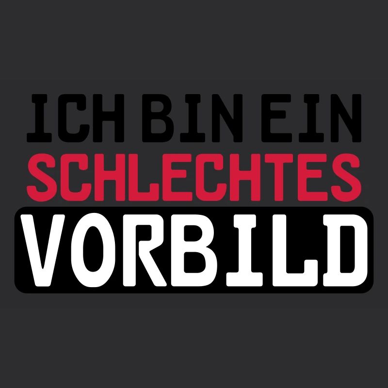 Schlechtes Vorbild