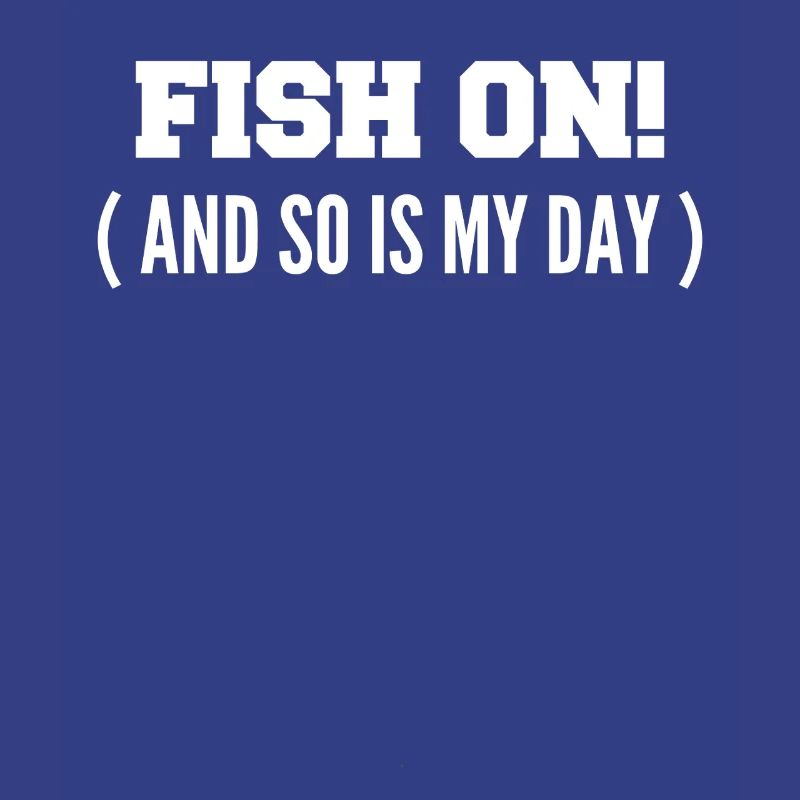 Fisch dran! Oder ist mein Tag am Haken?