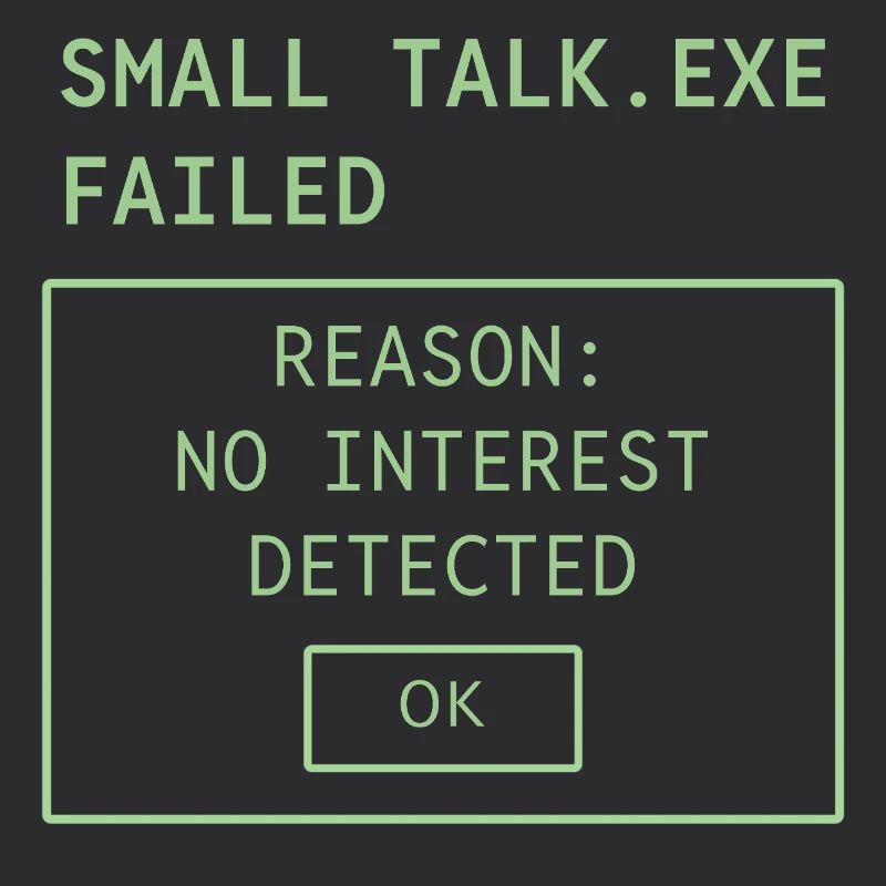 SMALL TALK.EXE FAILED