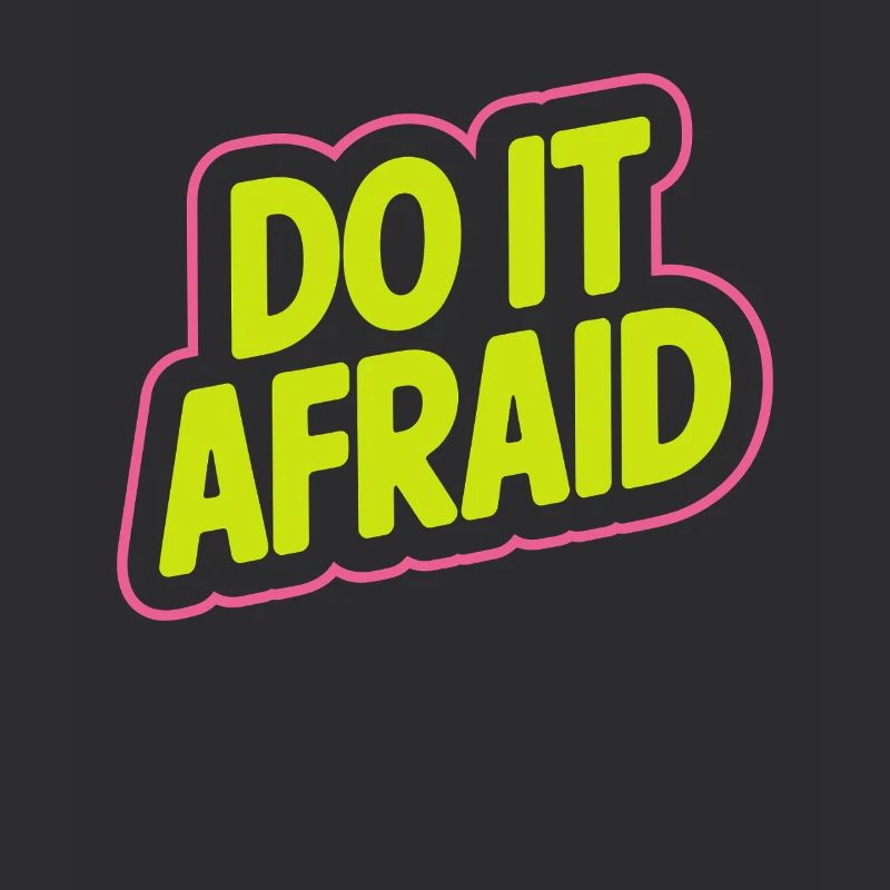 Do It Afraid Mut Weiterentwicklung Motivation