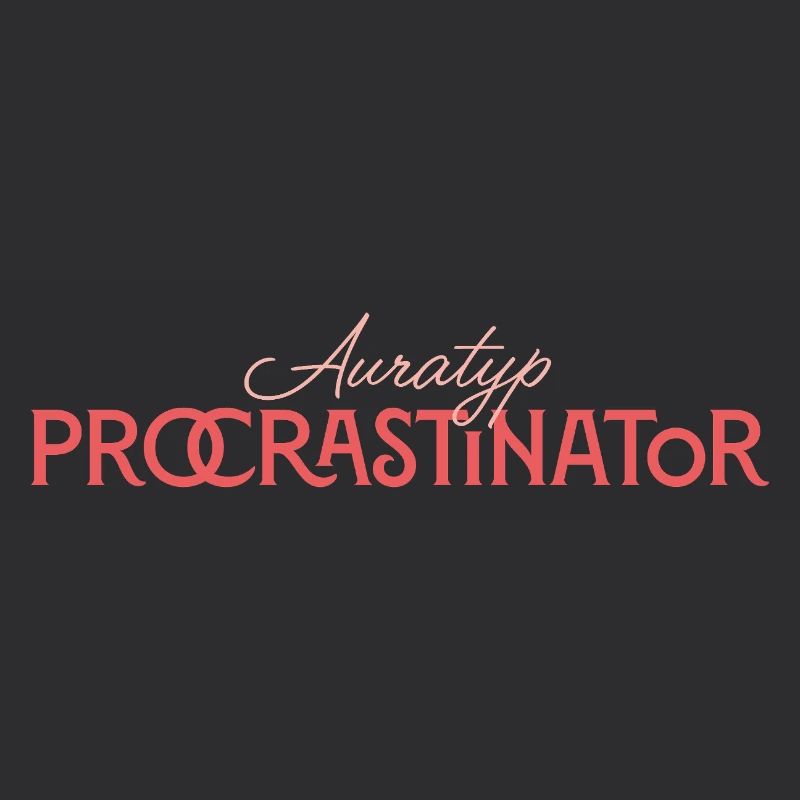 Auratyp Procrastinator