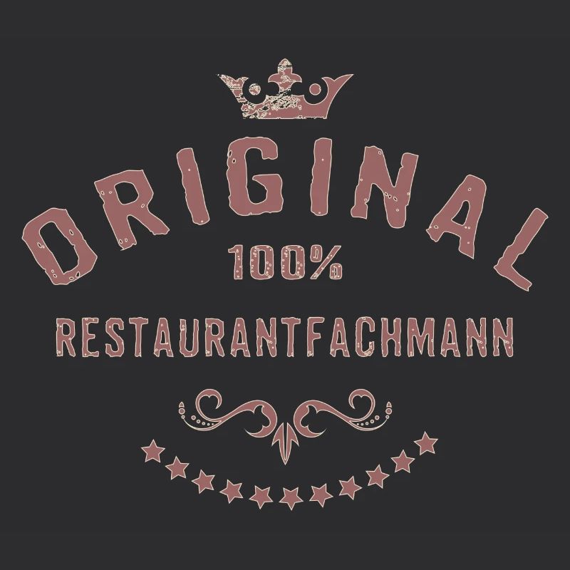 Original 100 Prozent Restaurantfachmann -