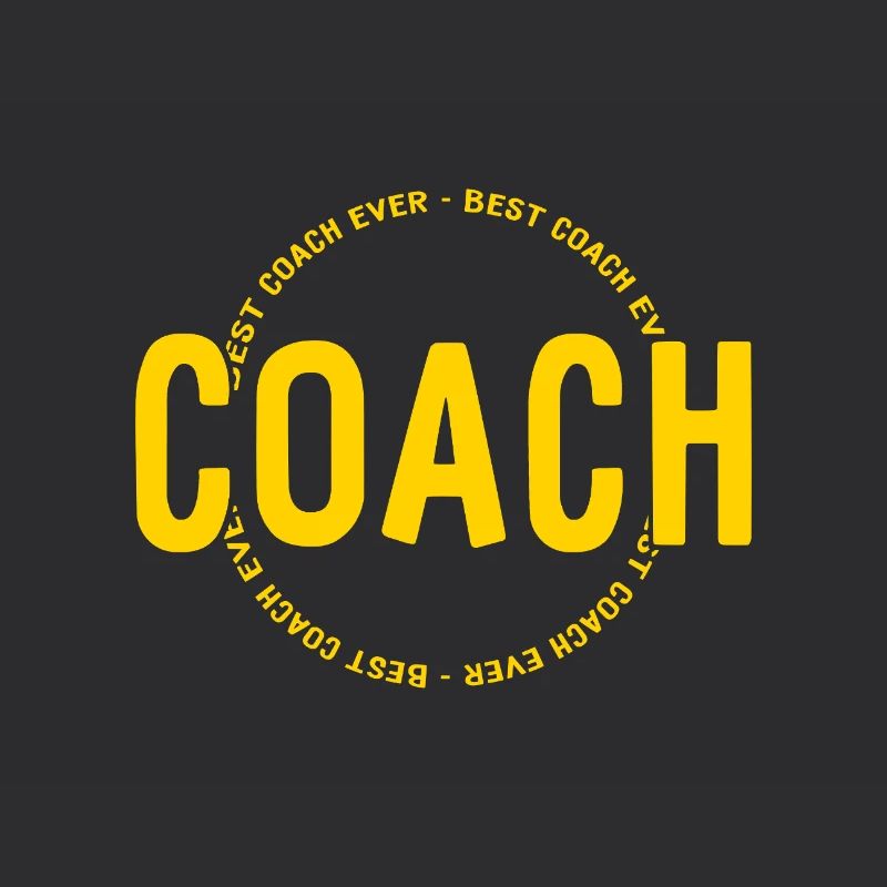 Best Coach Ever - Trainer - Training