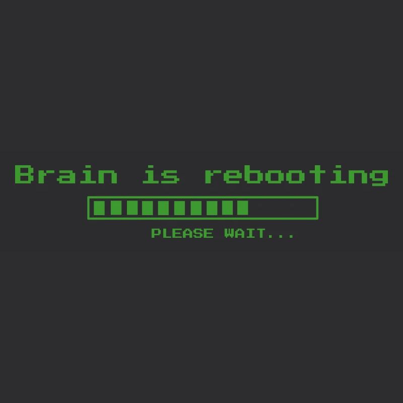 Brain is rebooting, please wait ...