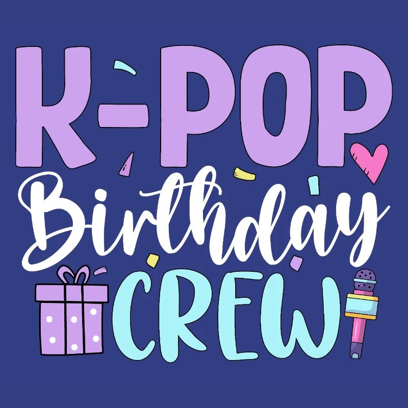 K Pop Birthday Crew